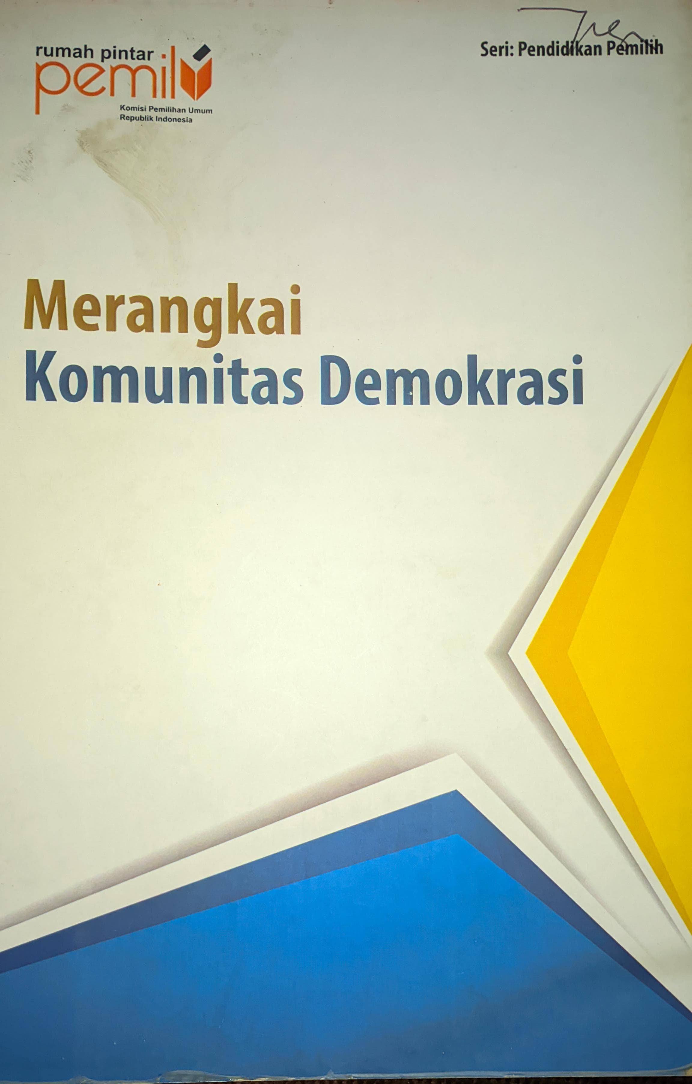 MERANGKAI KOMUNITAS DEMOKRASI